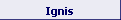 Ignis